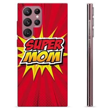 Funda de TPU para Samsung Galaxy S22 Ultra 5G - Super Mom